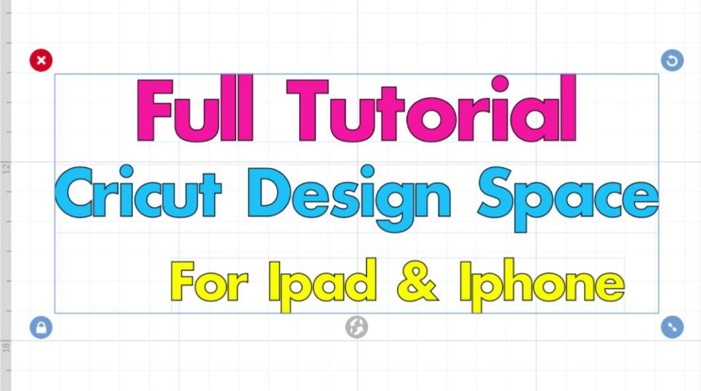 How to use Cricut Design Space on your Ipad & Phone Full Tutorial